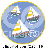 Poster, Art Print Of Circle Of Three Sailboats