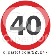 Poster, Art Print Of Red And White Round 40 Sign