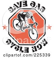 Save Gas Cycle Now Text Around A Bicyclist On A Red Octagon