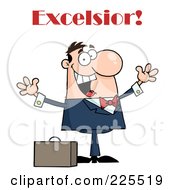 Royalty Free RF Clipart Illustration Of A Happy Caucasian Businessman Holding His Arms Up By A Briefcase Under Excelsior