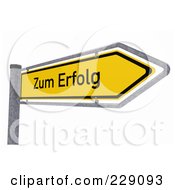 Poster, Art Print Of 3d German Direction To Success Zum Erfolg Traffic Sign