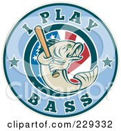 Royalty Free RF Clipart Illustration Of I Play Bass Text Around A Fish Holding A Baseball Bat