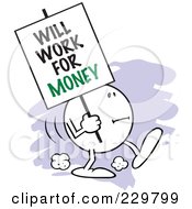 Poster, Art Print Of Moodie Character Carrying A Will Work For Money Sign
