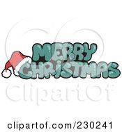 Royalty Free RF Clipart Illustration Of A Green Merry Christmas Greeting With A Santa Hat