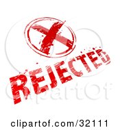 Clipart Illustration Of A Red X And Rejected Stamp On A White Background