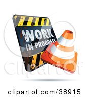 Poster, Art Print Of Filthy Work In Progress Sign With An Orange Cone