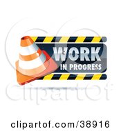 Poster, Art Print Of Work In Progress Sign With A Construction Cone