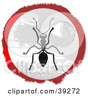 Poster, Art Print Of Grungy Red White And Black Circular Ant Sign