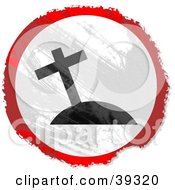 Clipart Illustration Of A Grungy Red White And Black Circular Cross On A Hill Sign
