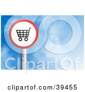 Poster, Art Print Of Red And White Circular Shopping Cart Sign Against A Blue Sky With Clouds