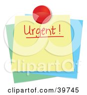 Poster, Art Print Of Urgent Sticky Note Message Tacked On Top Of Other Notes