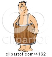 Naked Man Wearing A Wooden Barrel Around His Waist Clipart