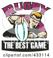 Royalty Free RF Clipart Illustration Of A Rugby Man Grounding The Ball Over The Best Game Text