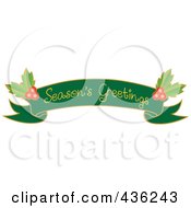 Poster, Art Print Of Green Seasons Greetings Ribbon Banner With Holly