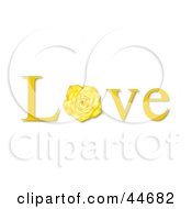 Clipart Illustration Of The Word Love Spelled Out With A Yellow Rose As The O by oboy