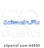Neon Blue Schwein Flu Sign On White
