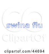 Neon Blue Swine Flu Sign On White