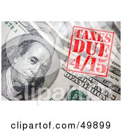 Royalty Free RF Clipart Illustration Of A Taxes Due Stamp On A Pile Of Cash