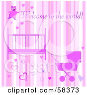 Royalty Free RF Clipart Illustration Of A Pink Girly Welcome To The World Baby Girl Greeting With A Crib Stroller Hearts And Stripes by MilsiArt