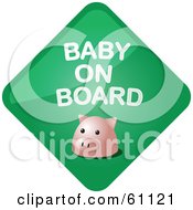 Poster, Art Print Of Green Pig Baby On Board Sign