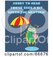Poster, Art Print Of Green Bug Holding An Umbrella With Sorry To Hear Youve Been A Bit Under The Weather Text