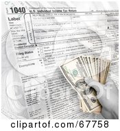 Royalty Free RF Clipart Illustration Of A Hand Holding Cash Over A 1040 Tax Form