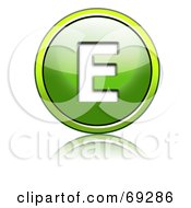 Poster, Art Print Of Shiny 3d Green Button Capital E