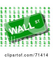 Poster, Art Print Of Wall Street Sign Over A Background Of Dollar Symbols