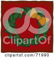 Royalty Free RF Clipart Illustration Of A Holly Christmas Wreath With An Orange Bow On Red