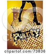 Poster, Art Print Of Womans Legs Dancing On Gold Disco Balls With Grunge Party Text