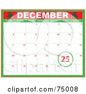 Poster, Art Print Of Christmas December Month Calendar With Holly And The 25th Circled