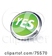 Royalty Free RF Clipart Illustration Of A Round Green And Chrome 3d YES Web Site Button