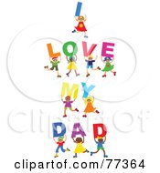 Poster, Art Print Of Group Of Diverse Children Spelling I Love My Dad