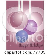 Happy Holidays Christmas Greeting With Blue And Pink Baubles