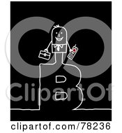 Royalty Free RF Clipart Illustration Of A Stick People Businessman Standing On Top Of The Letter B Over Black