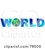 Royalty Free RF Clipart Illustration Of A 3d Word World With The Earth As The O
