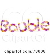 Royalty Free RF Clipart Illustration Of Colorful Christmas Ornaments Forming The Word Bauble