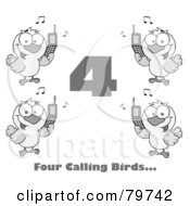 Poster, Art Print Of Black And White Number Four With Text And Calling Birds Holding A Cell Phones