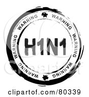 Royalty Free RF Clipart Illustration Of A Black And White Circular Warning H1N1 Stamp by michaeltravers #COLLC80339-0111