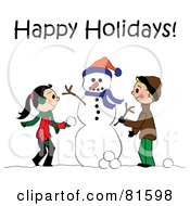 Happy Holidays Greeting With Two Children Creating A Snowman Together