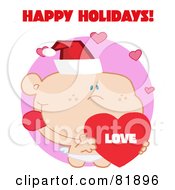Royalty Free RF Clipart Illustration Of A Happy Holidays Greeting Of Cupid Wearing A Santa Hat And Holding A Heart Version 6