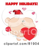 Royalty Free RF Clipart Illustration Of A Happy Holidays Greeting Of Cupid Wearing A Santa Hat And Holding A Heart Version 1