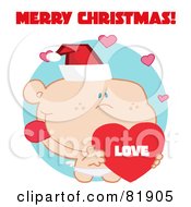 Royalty Free RF Clipart Illustration Of A Merry Christmas Greeting Of Cupid Wearing A Santa Hat And Holding A Heart Version 6