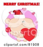 Royalty Free RF Clipart Illustration Of A Merry Christmas Greeting Of Cupid Wearing A Santa Hat And Holding A Heart Version 3