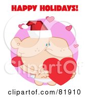 Royalty Free RF Clipart Illustration Of A Happy Holidays Greeting Of Cupid Wearing A Santa Hat And Holding A Heart Version 5