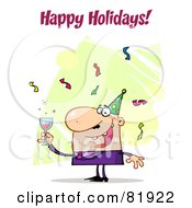Poster, Art Print Of Happy Holidays Greeting Of A Man Toasting At A Party
