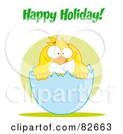 Royalty Free RF Clipart Illustration Of Happy Holiday Text Above A Yellow Chick Smiling And Peeking Out Of An Egg Shell