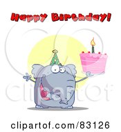 Poster, Art Print Of Happy Birthday Greeting Of An Elephant Holding Cake