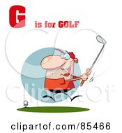 Male Golfer With G Is For Golf Text