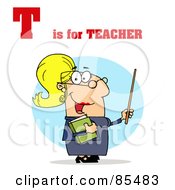 Poster, Art Print Of Female Teacher With T Is For Teacher Text